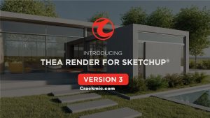 Thea Render 3.5 Crack Full Keygen For SketchUp (2D+3D)