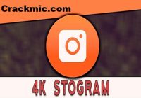 4K Stogram 4.2.0 Crack + Serial Key (2022) Free Download