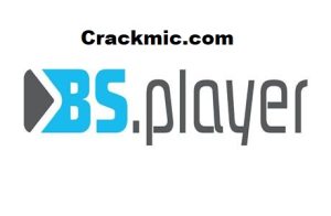 BS.Player Pro 3.14 Crack + License Key {100% Working}