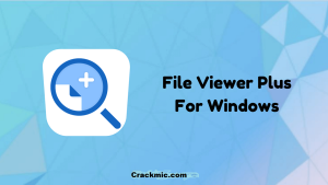 File Viewer Plus 4.1.1.30 Crack + Activation Key 2022 {Portable}