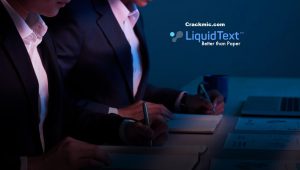 LiquidText 5.5.1 Crack With Activation Key Free Download (2022) 