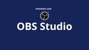 OBS Studio 28.0.4 Crack + Serial Key Free Download [Mac/Win]