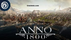 Anno 1800 Crack Key + (100% Working) Activation Code [Mac/PC]