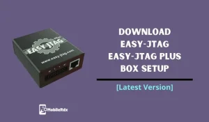 Z3x Easy Jtag Plus Setup V2.1.0.0 [Latest Version]