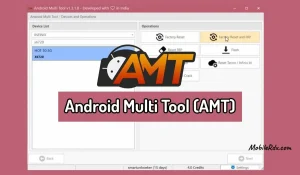 Android Multi Tool (AMT) v1.3.5.2 – Latest Version [2026] Download 