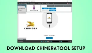ChimeraTool Setup V45.62.1012 [Latest Version] Download 